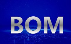 BOM嵥ʲô˼ BOM嵥ҪɵϢǳ࣬ҪϢƺϤĲƷϸûʵȻBOM嵥ҪԶԸϸС͸ṩһЩοBOM嵥Ʒϸ֪